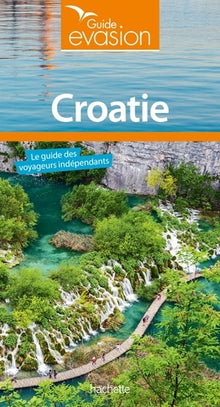 Guide evasion Croatie