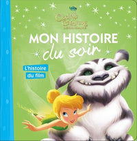 La fée Clochette 6 - Mon Histoire du Soir - L'histoire du film