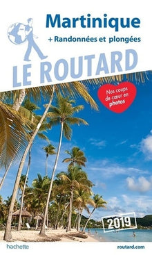 Guide du Routard Martinique 2019