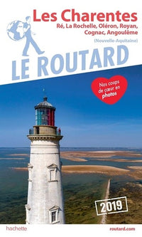 Guide du Routard Charentes 2021/22: La Rochelle, Île de Ré et d'Oléron, Marais poitevin, Cognac, Angoulême