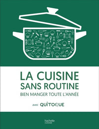 La cuisine sans routine