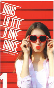 Dans la tête d'une garce - Tome 1