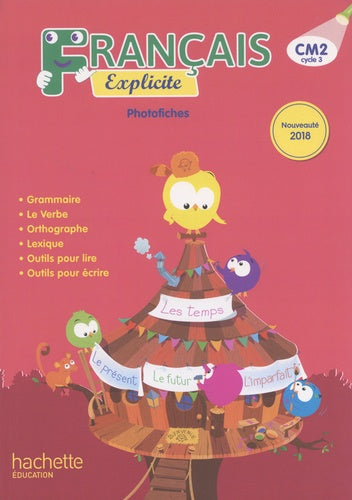 Français Explicite CM2 - Photofiches - Ed. 2018