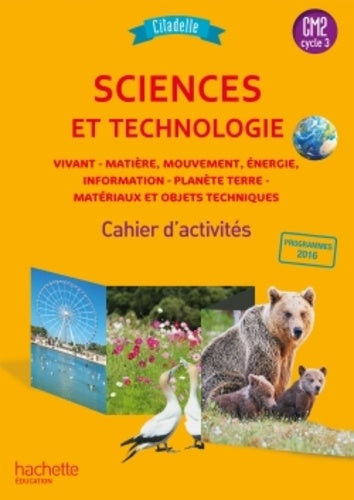 Citadelle Sciences CM - Cahier élève CM2
