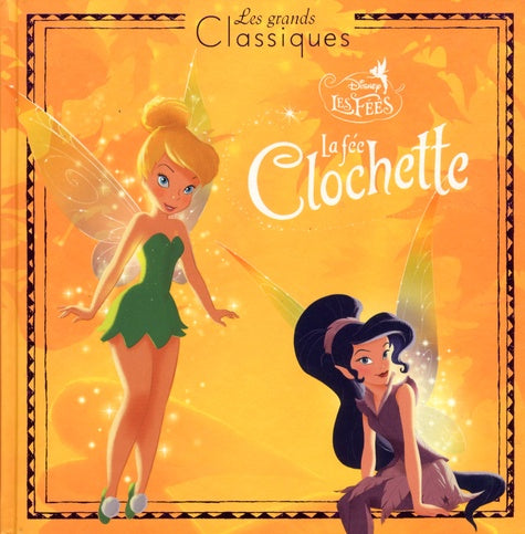 LA FÉE CLOCHETTE 1 - Les Grands Classiques - L'histoire du film - Disney