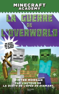 La guerre de l'Overworld