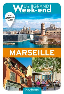 Un grand week-end à Marseille