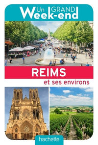 Guide Un Grand Week-end à Reims