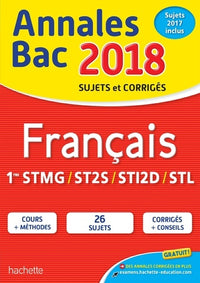 Annales Bac 2018 Français 1ères Techno