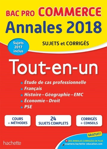 Tout-en-un Bac Pro Commerce: Sujets et corrigés