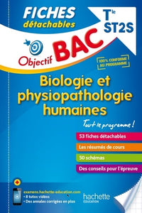 Objectif Bac Fiches détachables Biologie et physiopathologie humaines