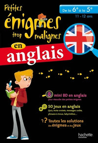 Petites énigmes trop malignes - EN ANGLAIS De la 6e à la 5e- Cahier de vacances