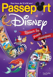 Passeport Disney : révisez les grands classiques !