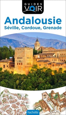 Guide Voir Andalousie