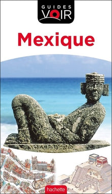 Guide Voir : Mexique