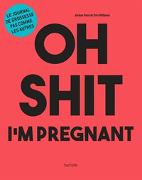 Oh shit I'm pregnant