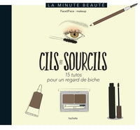 Cils et sourcils: 15 tutos pour un regard de biche