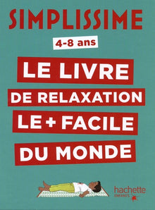 Simplissime - Le livre de relaxation le + facile du monde