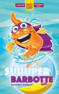 Suuuper Barbotte