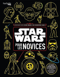 Star Wars pour les novices !