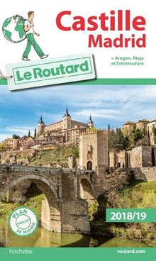 Guide du routard Castille Madrid 2018/19