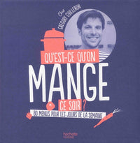 Qu'est-ce-qu'on mange ce soir?