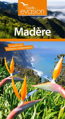 Guide evasion Madère