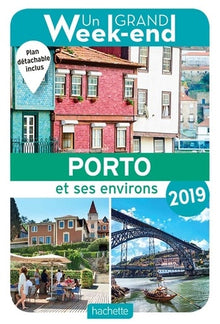 Guide Un Grand Week-end à Porto 2019