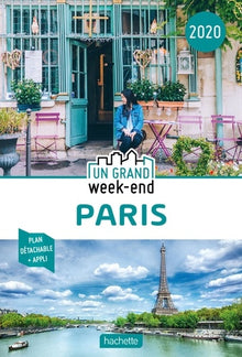 Guide Un Grand Week-End à Paris 2020