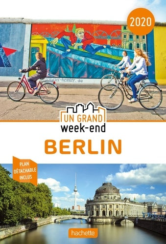 Guide Un grand week-end à Berlin 2018