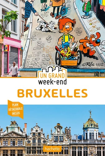 Guide un grand week-end à Bruxelles