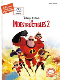 Premières lectures CE1 Disney - Les Indestructibles 2