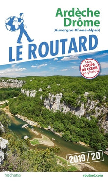 Guide du Routard Ardèche, Drôme