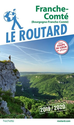 Guide du routard Franche-Comté 2019/20