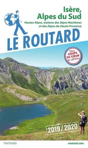 Guide du Routard Isère, Alpes du Sud 2019/20