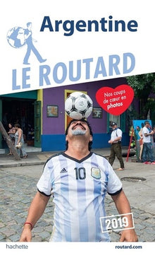 Guide du routard Argentine 2019