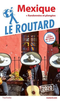 Guide du routard Mexique 2020