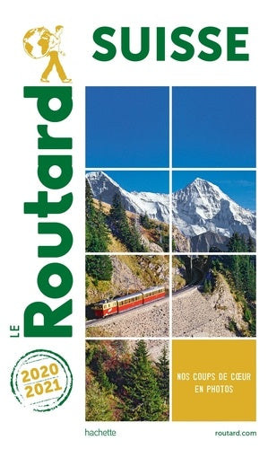 Guide du routard Suisse 2018/19