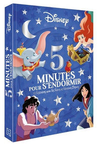 5 minutes pour s'endormir - 12 Histoires avec les Héros et Héroïnes Disney