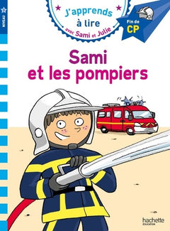 Sami et Julie CP Niveau 3 Sami et les pompiers