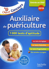 Objectif Concours 2019 Auxiliaire de Puériculture