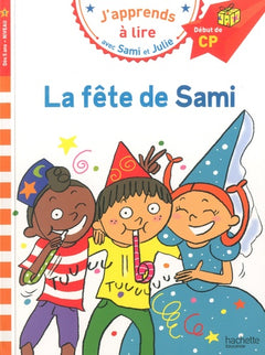Sami et Julie CP Niveau 1 La fête de Sami