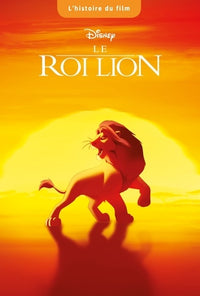 Le Roi Lion - L'histoire du Film