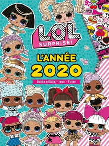 L.O.L. Surprise ! - L'année 2020