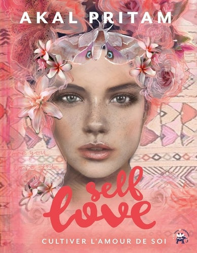 Self love: Cultiver l'amour de soi