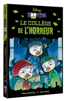 Le collège de l'horreur: avec Riri, Fifi et Loulou