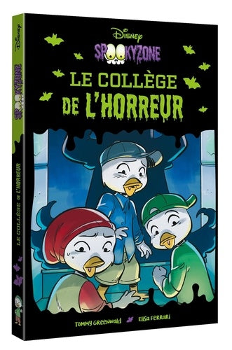 Le collège de l'horreur: avec Riri, Fifi et Loulou