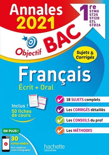 Français écrit + oral 1re STMG, ST2S, STI2D, STL, STD2A