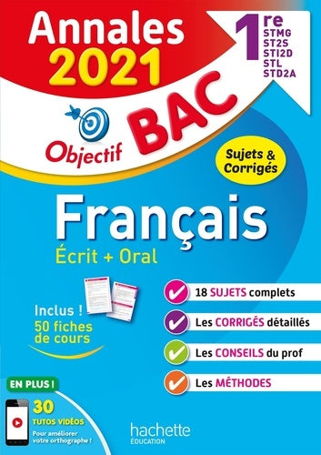 Français écrit + oral 1re STMG, ST2S, STI2D, STL, STD2A