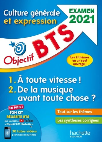 Objectif BTS Culture générale et expression, examen 2021